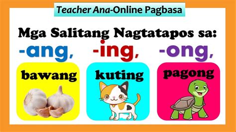 Matutong Bumasa ll Mga Salitang Nagtatapos sa -ang, -ing, -ong ll Teacher Ana Online Pagbasa ...