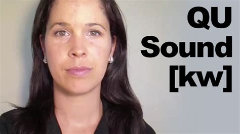 How To Make the 'QU' Sound - Rachel's English