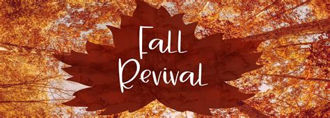 Fall Revival – First Baptist Church of Atoka