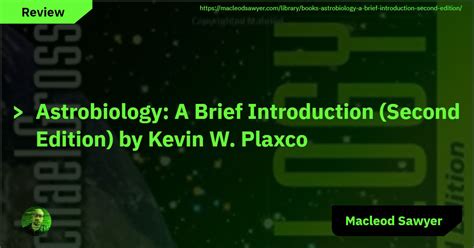 Astrobiology: A Brief Introduction (Second Edition) by Kevin W. Plaxco ...