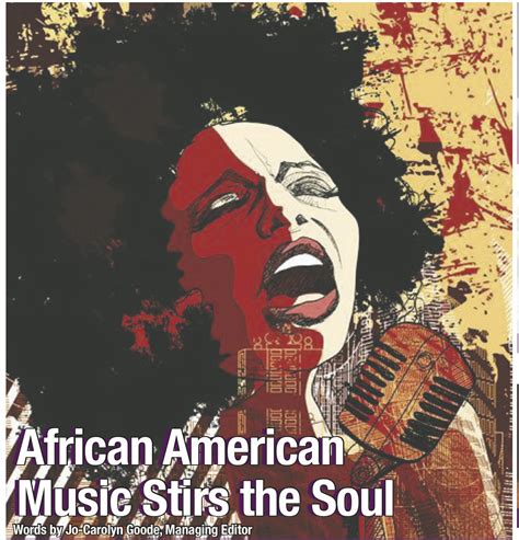 Appreciating African American Music Stirs One’s Soul | Houston Style ...