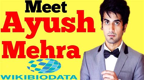 Ayush Mehra Wiki, Age, Wife, Girlfriend, Family, Biography & More