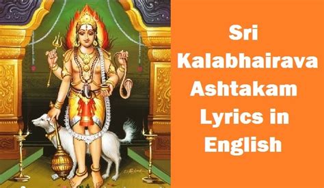 Kalabhairava Ashtakam Lyrics in English - Meaning Explained