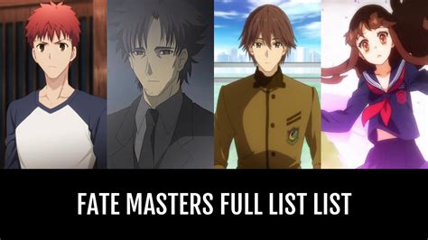 Fate Masters Full List - by KrisDFC | Anime-Planet