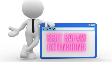 11 Best Safari Extensions For Enhancing Browsing Experience