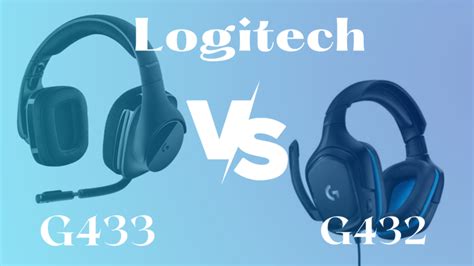 Logitech G433 vs G432- Comparison - Go Products Pro