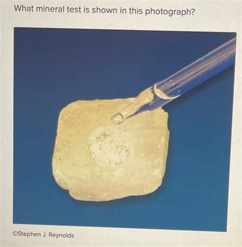 What mineral test is shown in this photograph? | Chegg.com