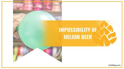 Is Helium Beer a Real Thing? It’s Time To Know the Facts