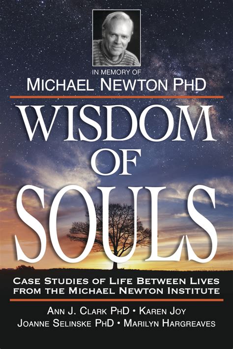 Read Wisdom of Souls Online by Ann Clark, The Newton Institute, and Joanne Selinske | Books ...