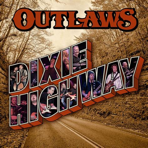 Dixie Highway - Outlaws - SensCritique