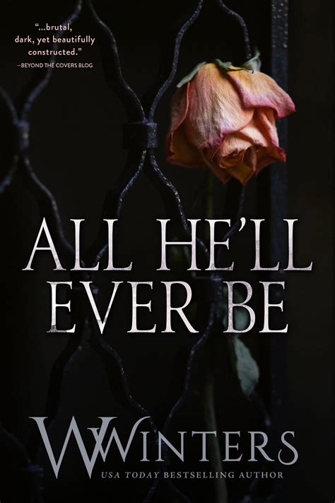 All He'll Ever Be eBook by W. Winters - EPUB | Rakuten Kobo United States