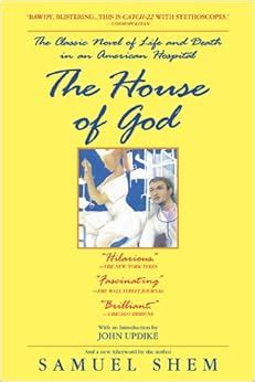 The House of God: Samuel Shem: 9780425238097: Amazon.com: Books