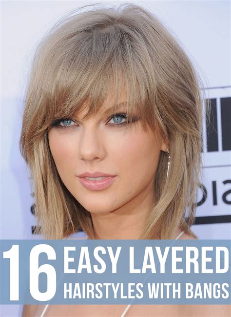 16 Easy Layered Hairstyles with Bangs