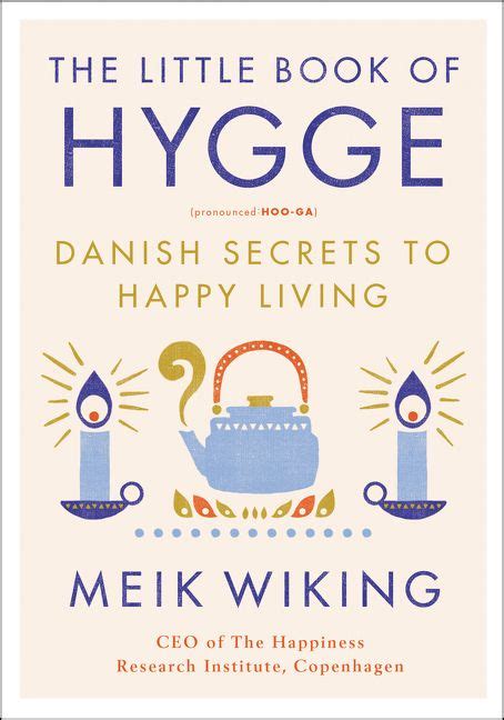 The Little Book of Hygge PDF Summary - Meik Wiking | 12min Blog