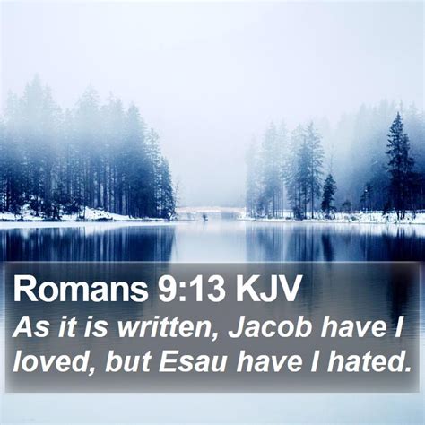 Romans 9:13 KJV Bible Verse Images