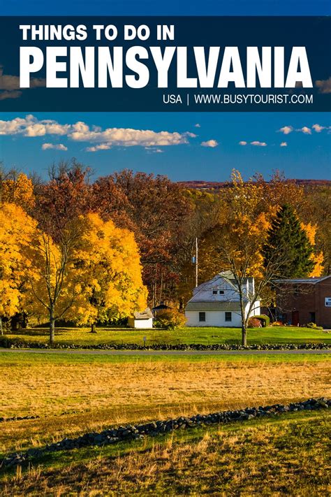 50 Things To Do & Places To Visit In Pennsylvania - Attractions ...