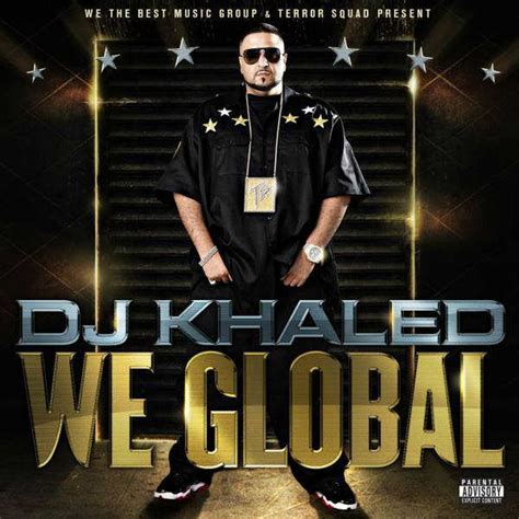 DJ Khaled - We Global [Full Album Stream]