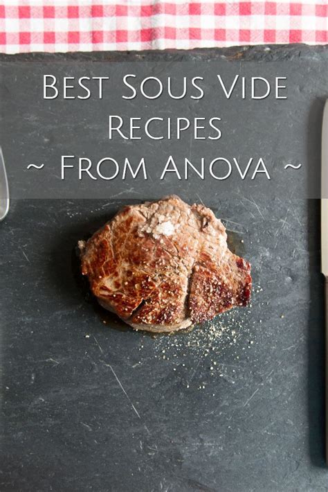 Top picks in raved-about sous vide recipes from Anova | Sous vide recipes, Sous vide recipes ...