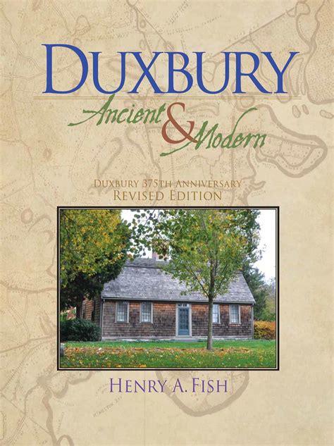 New Publication, “Duxbury Ancient and Modern” – Duxbury Rural and Historical Society