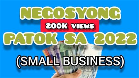 PATOK NA NEGOSYO SA 2022 NA MALIIT ANG PUHUNAN | Small Business Ideas In Philippines 2022 – Key ...