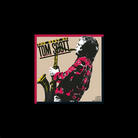 ‎The Best of Tom Scott by Tom Scott on Apple Music