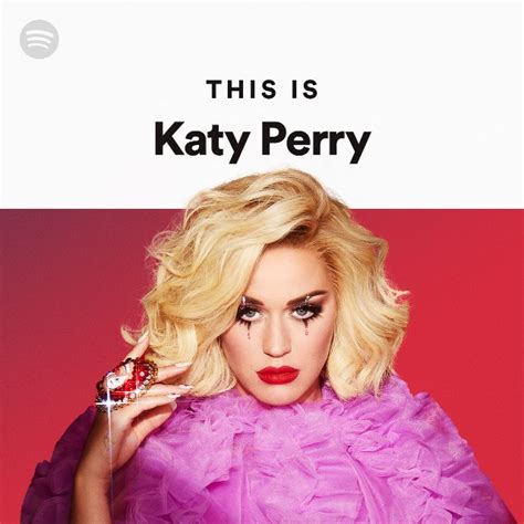 This Is Katy Perry - playlist by Spotify | Spotify