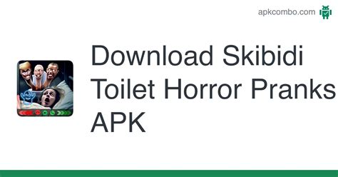 Skibidi Toilet Horror Pranks APK (Android App) - Free Download