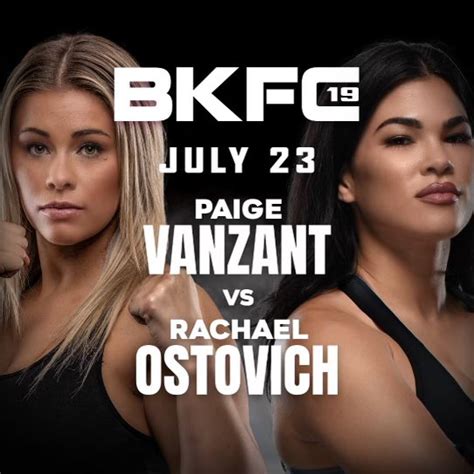 Paige VanZant vs. Rachael Ostovich Announced For BKFC 19 | FIGHT SPORTS