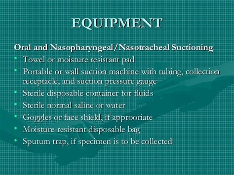 Oropharyngeal , nasopharyngeal and naso tracheal suctioning