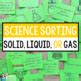 States of Matter Science Sort | Solid, liquid, or gas | 3rd 4th 5th Grade