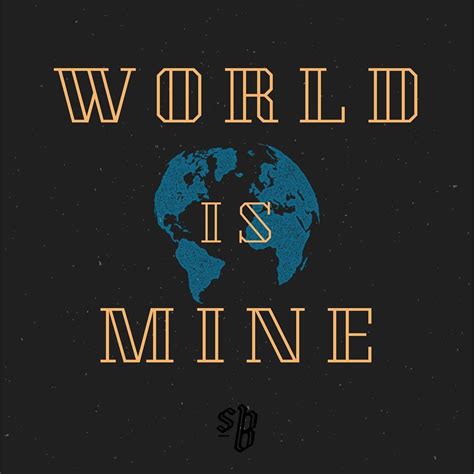 SBtheemcee – World Is Mine Lyrics | Genius Lyrics