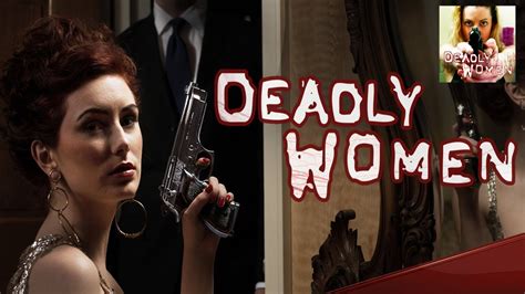 Deadly Women | Season 1-4 episode summaries - YouTube