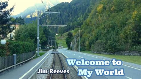 Welcome To My World (Jim Reeves Lyrics), #Welcome_To_My_World - YouTube