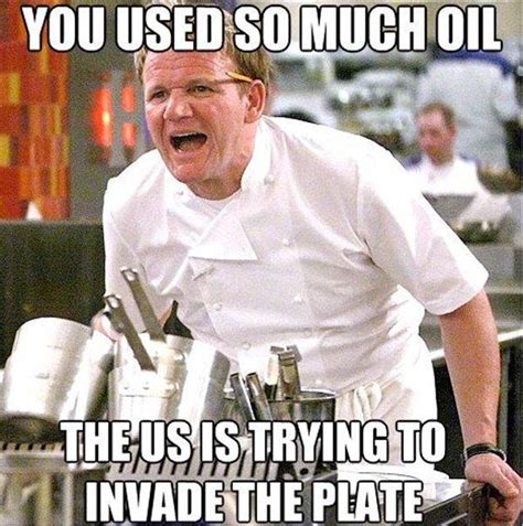 gordon ramsay meme - Dump A Day