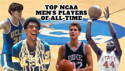 RANKED: The 25 Greatest Men’s College Basketball Players of All-Time ...