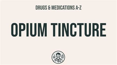 How to use Opium Tincture - Explain Uses,Side Effects,Interactions ...