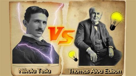 Nikola Tesla Vs Thomas Edison