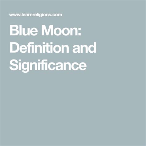 Blue Moon: Definition and Significance | Blue moon, What is blue moon ...