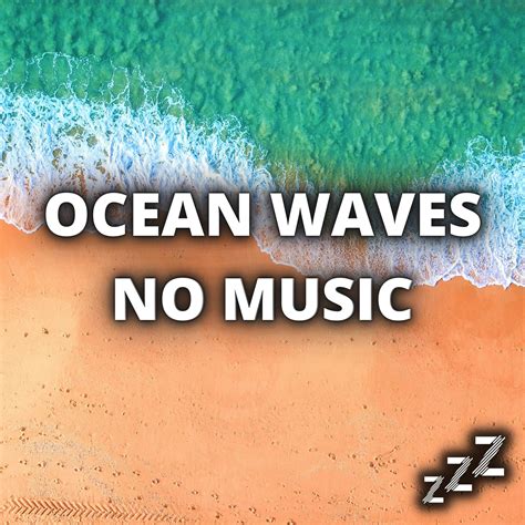 Ocean Sounds Baby Sleep_Ocean Sounds for Sleeping、Ocean Waves for Sleep、Nature Sounds for Sleep ...