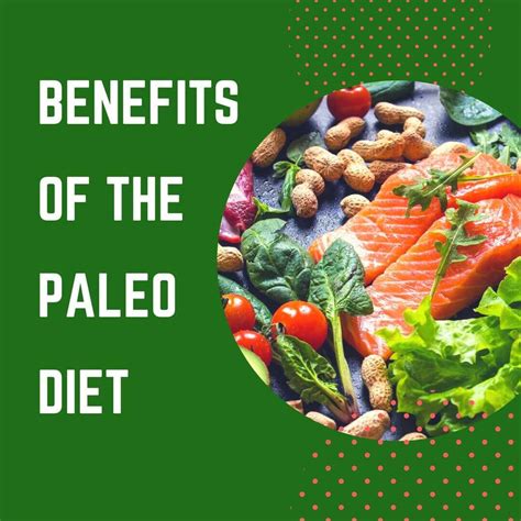 Benefits of the Paleo Diet - Pros and Cons