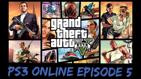 GTA 5: PS3 Online: Episode 5 - YouTube