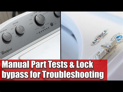 How to Bypass the Door Lock on a Whirlpool Washer – Security Wick