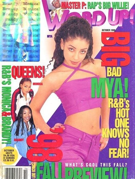 MYA (Word Up Magazine, 1998)...had this cover on my wall Word Up ...