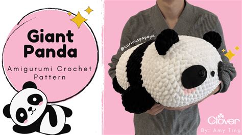 Giant Panda – Amigurumi Crochet Pattern – Clover Needlecraft Crochet ...