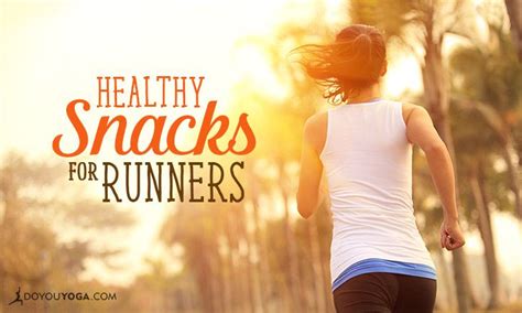 5 Healthy Snacks for Runners | DOYOUYOGA