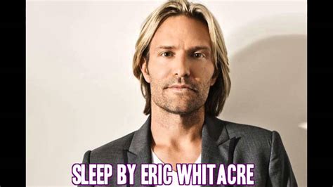 Sleep by Eric Whitacre (band) - YouTube