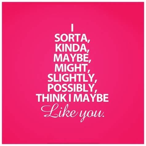 I Like You Quotes