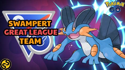 TOP SWAMPERT TEAM IN GREAT LEAGUE POKEMON GO BATTLE LEAGUE SEASON 12 ...