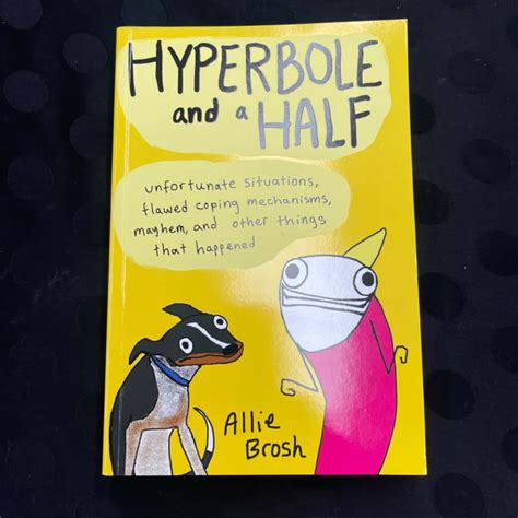 Hyperbole and a half(s)