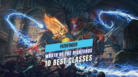 10 Best Classes in Pathfinder: Wrath Of The Righteous - GameRiv